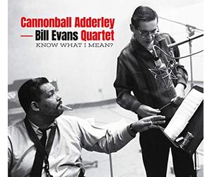 Cannonball Adderley - Know What It Mean? W/ Bill Evans