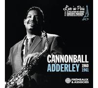 Cannonball Adderley - Live In Paris - 1960-1961