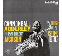 Cannonball Adderley - Things Are Getting Bettera