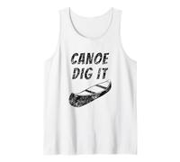 Canoa Vintage Canoa Juego de Palabras Broma Canoa Dig It? Camiseta sin Mangas