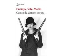 Canon de cámara oscura (Biblioteca Breve)
