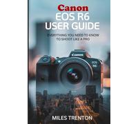 Canon EOS R6 User Guide