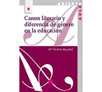 Canon Literario Y Diferencia De Género En La Educación