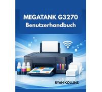 Canon MegaTank G3270: Kabelloses Drucken mit ergiebiger Tintentechnologie