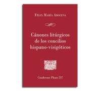 Cánones Litúrgicos De Los Concilios Hispano-visigóticos