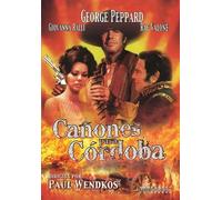 Cañones Para Córdoba (Cannon For Cordoba)