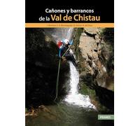 Cañones y barrancos de la Val de Chistau