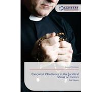 Canonical Obedience in the Juridical Status of Clerics: 2nd Edition