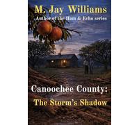 Canoochee County: The Storm's Shadow