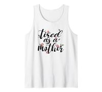 Cansado como una Madre Divertido día de la Madre mamá Maternidad mamá Camiseta sin Mangas