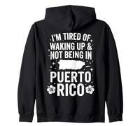 Cansado de Despertar no en Puerto Rico Divertido Cita Boricua Sudadera con Capucha