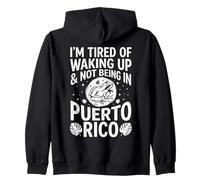 Cansado de Despertar no en Puerto Rico Divertido Cita Boricua Sudadera con Capucha