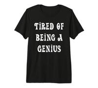 Cansado de ser un Genio Camiseta Premium