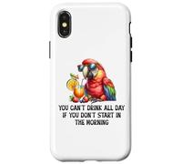 Cant Drink All Day if You Dont Start Morning Drinking Parrot Carcasa para iPhone X/XS