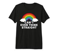 Can't Even Think Straight Rainbow Gay LGBT Pride Month Camiseta Premium