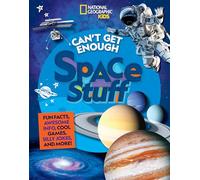 Can't Get Enough Space Stuff: Fun Facts, Awesome Info, Cool Games, Silly Jokes, and More!