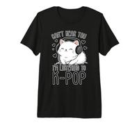 Can't Hear You, Escuchando K-Pop Cute Cat Music Camiseta Premium