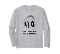 Can't Hear You I'm Gaming (Declaración de Jugador Divertida) Manga Larga