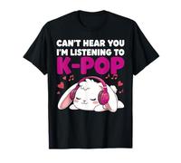 Can't Hear You I'm Listening To K-Pop Tee Kawaii Bunny K-Pop Camiseta