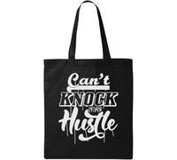 Can't Knock The Hustle - Bolsa de algodón ecológico natural, color negro, Black, Talla única