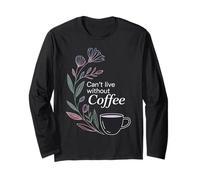 Can't Live Without Coffee Caffeine Comfort Fix - Manga Larga