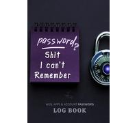 Cant Remember Password Log Book for Seniors: Organize and Secure Your User names login Email and Passwords | For All Device Accounts & Website | Big Password Book with Alphabetical Tabs