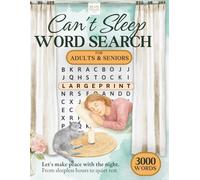 Can't Sleep Word Search for Adults · Large Print Puzzle Book for Sleepless Nights, Insomnia Relief and a Restful Mind · Screen-Free Night Companion · ... ) (The Day-to-Night Calm Puzzle Series)