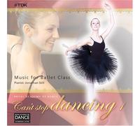 ロイヤル・アカデミー・オブ・ダンス バレエ・レッスン曲集「Can't stop dancing」Vol.1