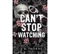Can't Stop Watching: A Dark Stalker Romance (Dark Hunters)