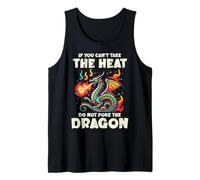 Cant Take Heat Dont Poke Dragon Dicho Divertido Niños Hombres Mujeres Camiseta sin Mangas