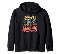 Can't Talk I'm In A Meeting Empleado de Humor Remoto - Sudadera con Capucha