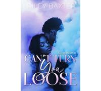 Can't Turn You Loose