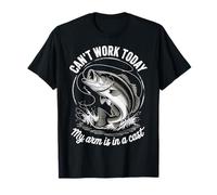 Can't Work Today My Arm Is In A Cast Camiseta