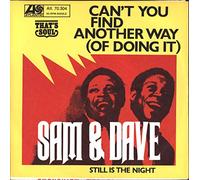 Can't You Find Another Way/Still Is The Night (7"/45 rpm)