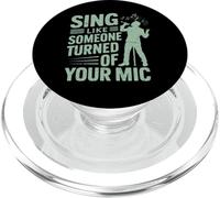 Canta como si Alguien hubiera Apagado tu micrófono Vocalista PopSockets PopGrip para MagSafe