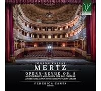 Federica Canta – Johann Kaspar Mertz – Opern-Revue Op.8 Completa Selection Aft – CD – Da Vinci