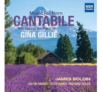 Cantabile - Music for Horn with Clarinet and Piano by Gina Gillie | Reverie, Romance, Escapade, Sonata, Song For The Lost and Three Paintings