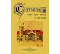 Cantabria: Letras Artes Historia (ed. Facsimil)