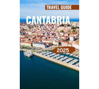 CANTABRIA TRAVEL GUIDE 2026