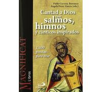 Cantad a Dios con salmos, himnos y cánticos inspirados: 1.300 poesías para orar (Magnificat libros)