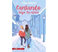 CANTANDO BAJO LA NIEVE: 19 (Erótica Romántica)