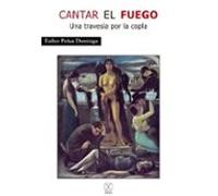 Cantar el fuego