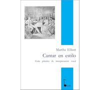 Cantar en estilo. Guía práctica de interpretación vocal