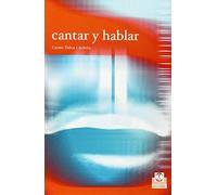 Cantar y Hablar
