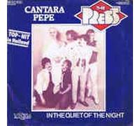 Cantara Pepe/In The Quiet Of The Night (7" Vinyl Single)(1981)(Papagayo 1C 006-53913)