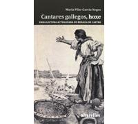 CANTARES GALLEGOS, HOXE: Unha lectura actualizada de Rosalía de Castro (Oeste [divulgación & ensayo])