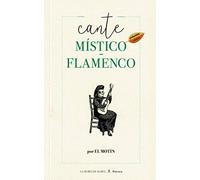 Cante Místico Flamenco