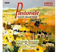 Canteloube, Dyson, Delibes: Pastorale, French Choral Music