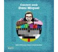 Cantem Amb Els Videos De Dani Miquel (valencià)