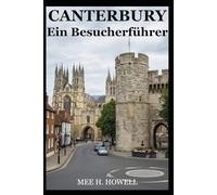 CANTERBURY: Ein Besucherführer